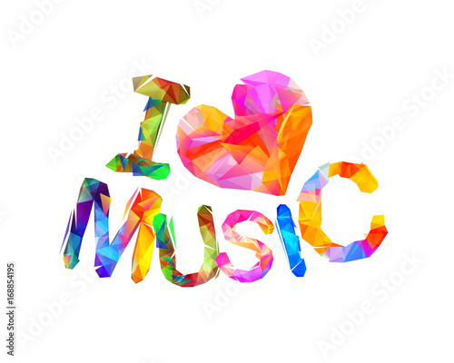 I love music. Vector inscription
