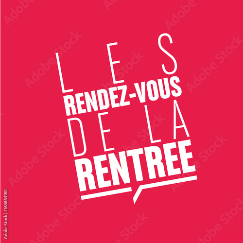 les rendez-vous de la rentrée