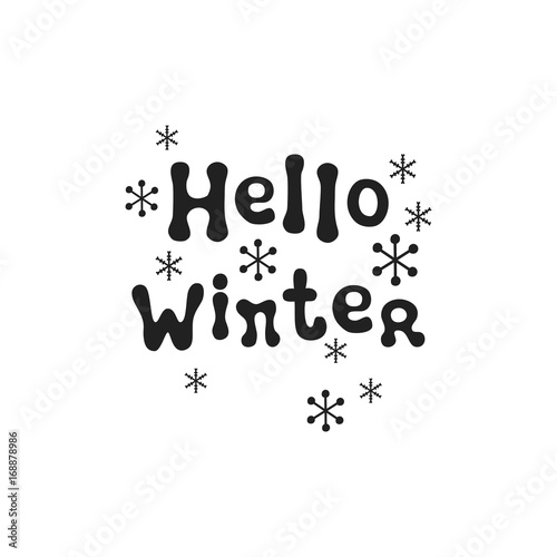 Hello winter. Christmas calligraphy phrase. Handwritten brush seasons lettering. Xmas phrase. Hand drawn design element. Happy holidays. Greeting card text. Christmas calligraphy.