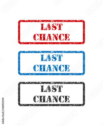 Last Chance set rubber stamp isolated on white background