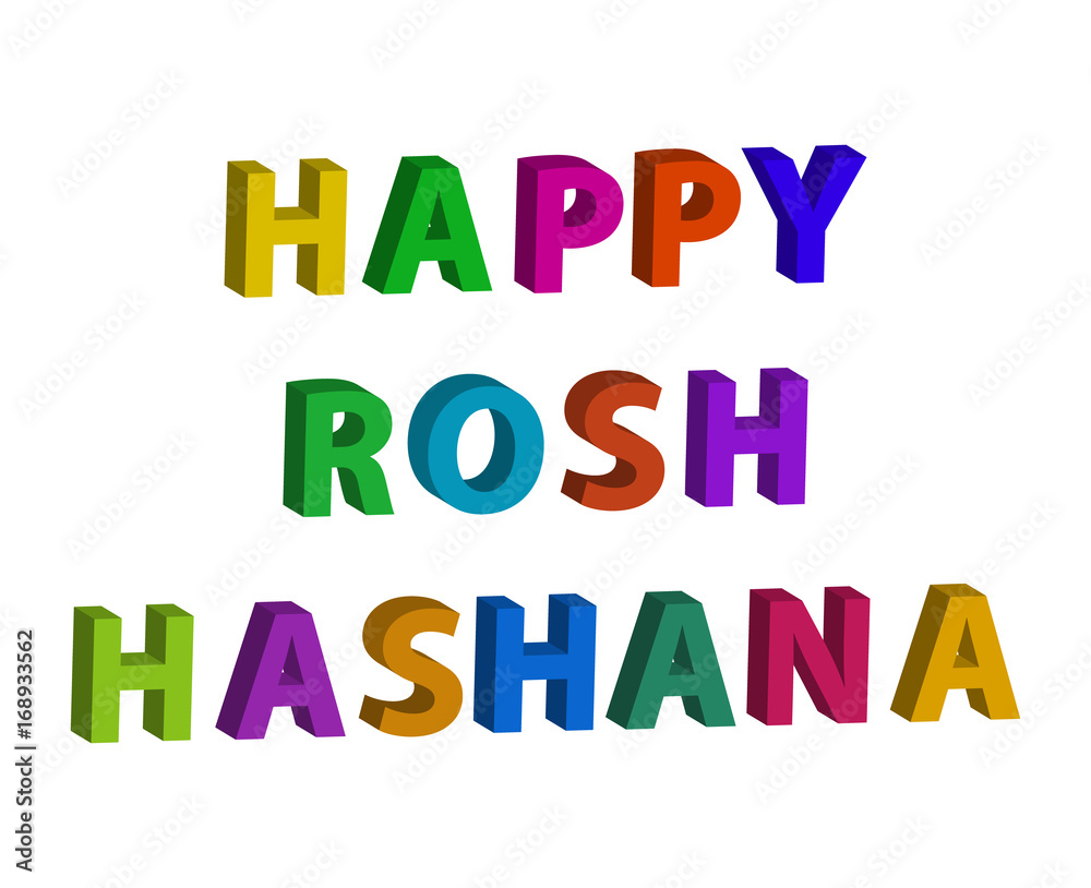 Multicolored inscription 3d Happy Rosh a Shana. Hebrew. The Jewish New Year. Vector illustration on isolated background