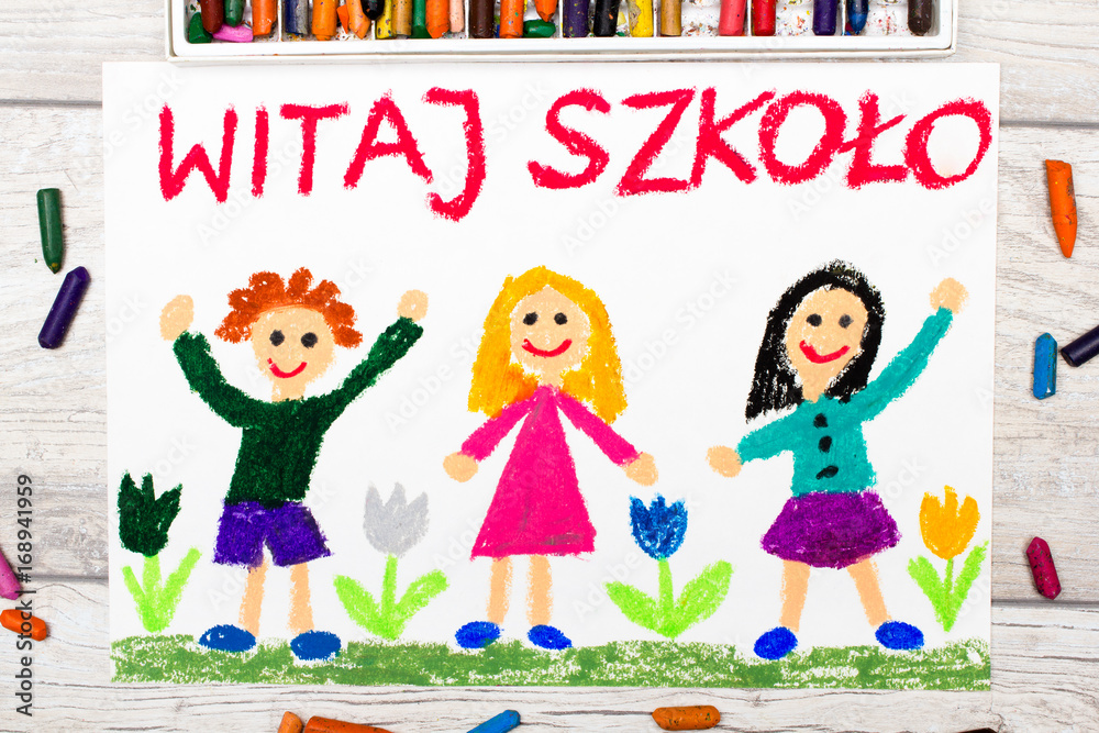 Kolorowy rysunek przedstawiający napis WITAJ SZKOŁO oraz  cieszące się dzieci. Powrót do szkoły - obrazy, fototapety, plakaty 