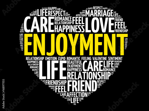 Enjoyment word cloud collage, heart concept background