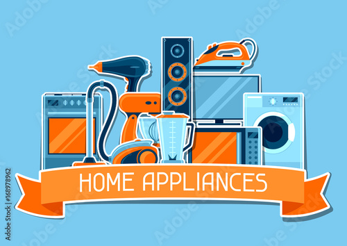 Background with home appliances. Household items for sale and shopping advertising poster