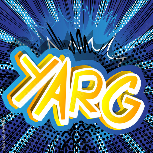 Yarg - Vector illustrated comic book style expression.