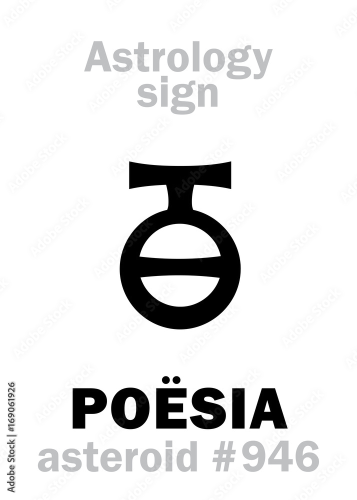 Astrology Alphabet: POËSIA («Poetic Mead»), asteroid #946. Hieroglyphics character sign (single symbol). Astrology Alphabet: POËSIA («Poetic Mead»), asteroid #946. Hieroglyphics character sign (single symbol).