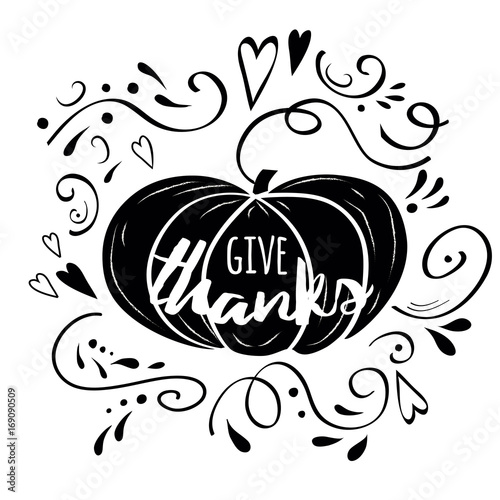 Vector phrase Give thanks decorated pampkin on chalk style and abstract ornate.