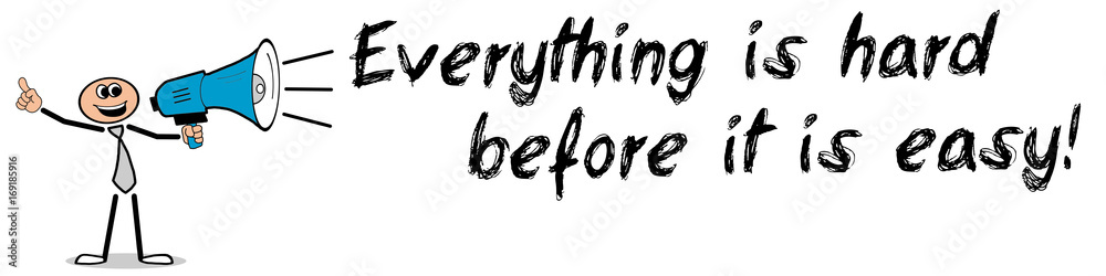 Everything is hard...! / Mann mit Megafon Everything is hard...! / Mann mit Megafon