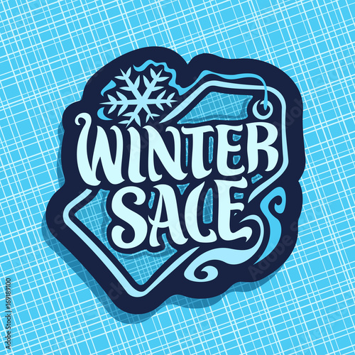 Vector poster for Winter sale: discount christmas sign with snowflake, empty price tag, decorative handwritten font for promo text winter sale, hand lettering type for seasonal winter promotion label.