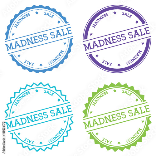 Madness sale badge isolated on white background. Flat style round label with text. Circular emblem vector illustration.