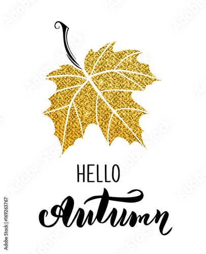 Hello autumn card with fall leaves, typography poster, black and gold glitter design