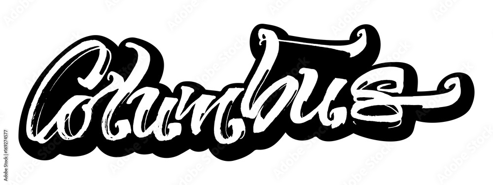 Columbus. Sticker. Modern Calligraphy Hand Lettering for Serigraphy Print Columbus. Sticker. Modern Calligraphy Hand Lettering for Serigraphy Print