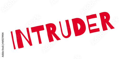 Intruder rubber stamp. Grunge design with dust scratches. Effects can be easily removed for a clean, crisp look. Color is easily changed.