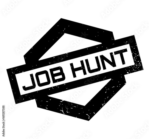Job Hunt rubber stamp. Grunge design with dust scratches. Effects can be easily removed for a clean, crisp look. Color is easily changed.