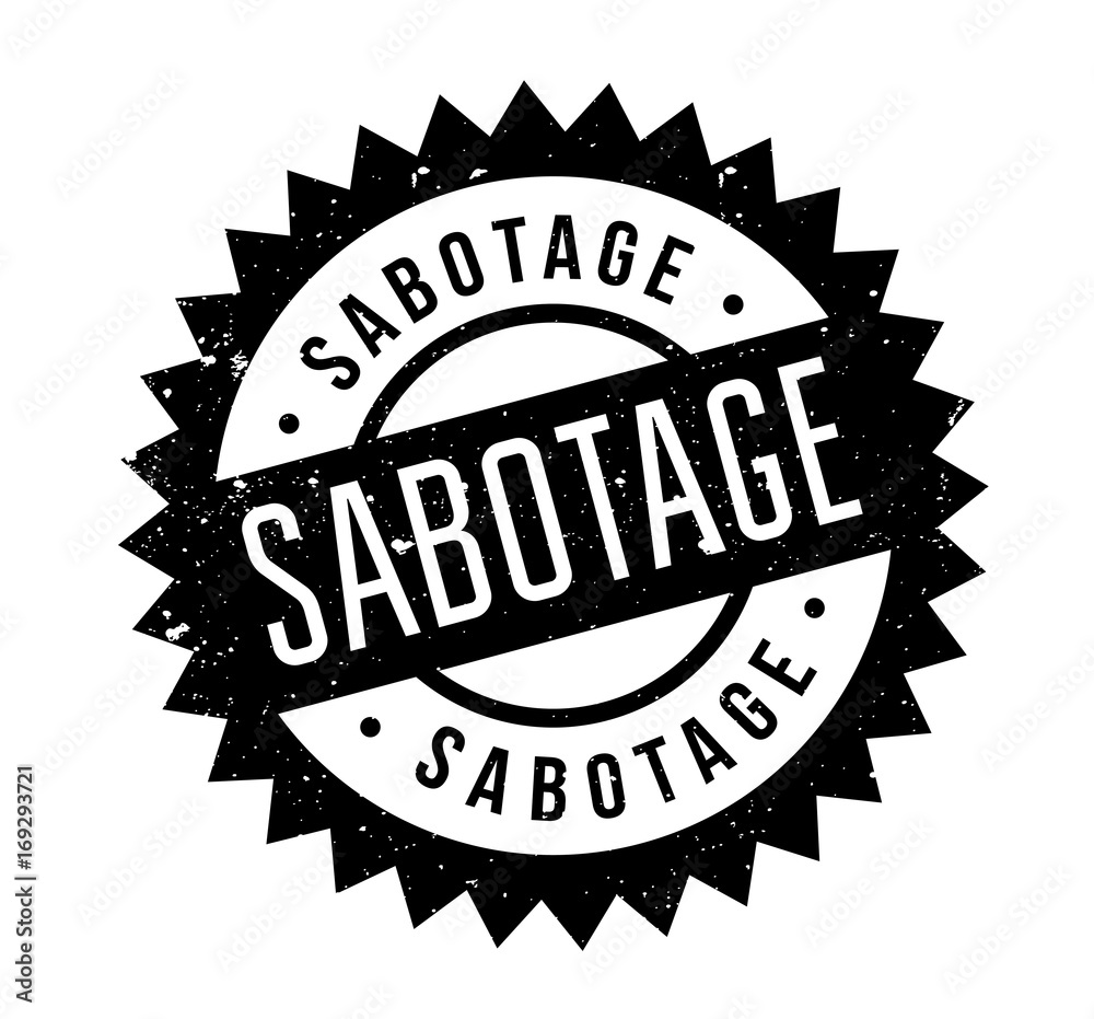 Sabotage rubber stamp. Grunge design with dust scratches. Effects can be easily removed for a clean, crisp look. Color is easily changed.