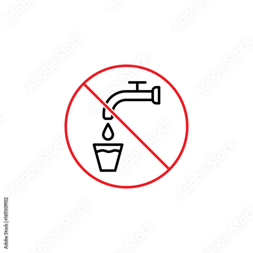 not drinking water sign on white background