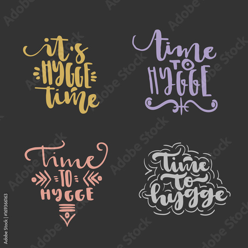 Vector hand drawn trendy lettering on theme of hygge lifestyle on black background.
