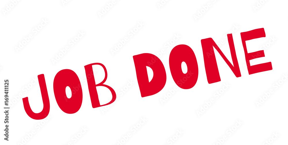 Job Done rubber stamp. Grunge design with dust scratches. Effects can be easily removed for a clean, crisp look. Color is easily changed. Job Done rubber stamp. Grunge design with dust scratches. Effects can be easily removed for a clean, crisp look. Color is easily changed.