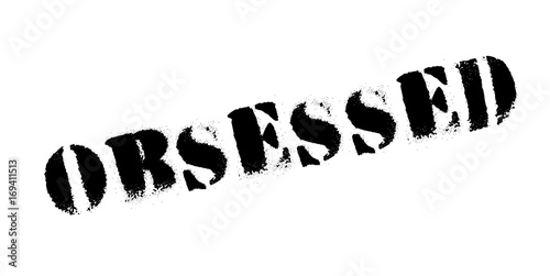 Obsessed rubber stamp. Grunge design with dust scratches. Effects can be easily removed for a clean, crisp look. Color is easily changed.