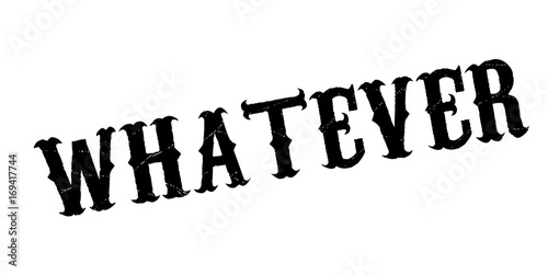 Whatever rubber stamp. Grunge design with dust scratches. Effects can be easily removed for a clean, crisp look. Color is easily changed.