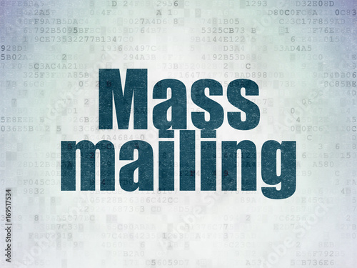 Marketing concept  Mass Mailing on Digital Data Paper background