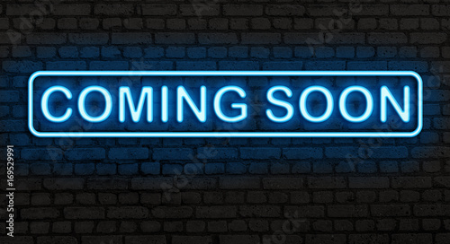 Neon Sign Coming Soon