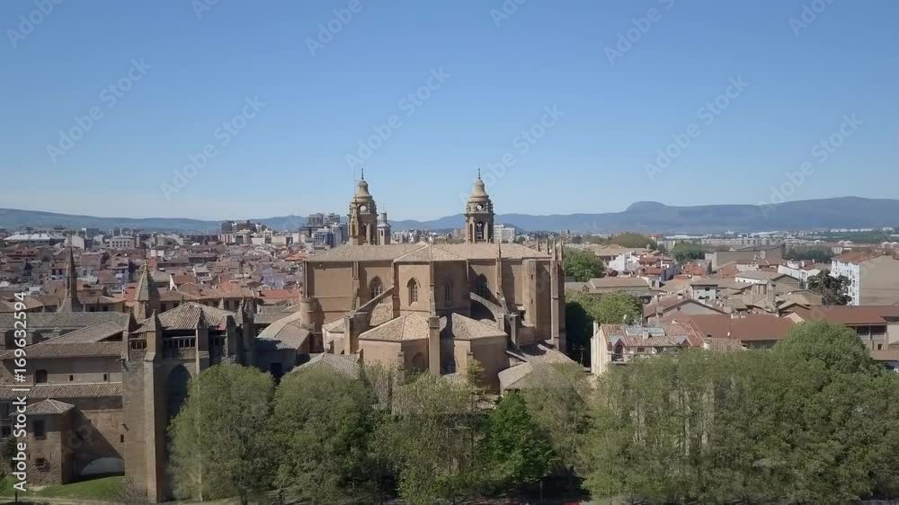 fly by over Santa Maria Cathedral in the city of Pamplona fly by over Santa Maria Cathedral in the city of Pamplona