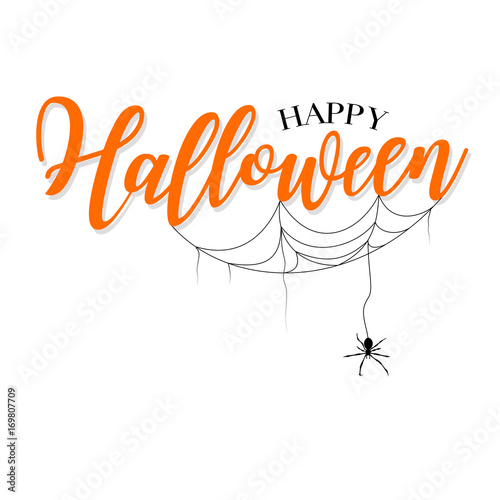 Happy Halloween lettering design. Holiday calligraphy with spider and web, isolated on white background. For poster, banner, greeting card, invitation.