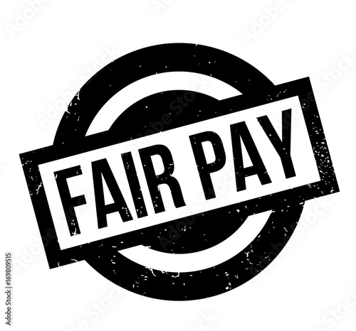 Fair Pay rubber stamp. Grunge design with dust scratches. Effects can be easily removed for a clean, crisp look. Color is easily changed.