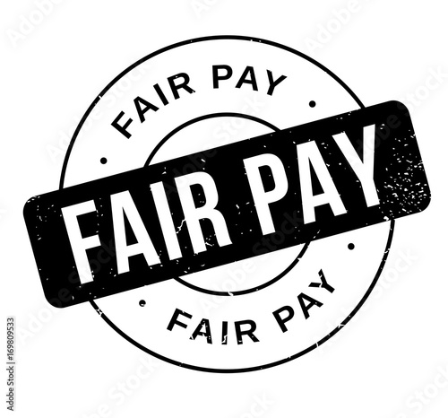 Fair Pay rubber stamp. Grunge design with dust scratches. Effects can be easily removed for a clean, crisp look. Color is easily changed.