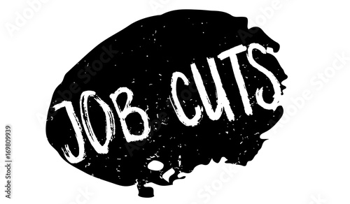 Job Cuts rubber stamp. Grunge design with dust scratches. Effects can be easily removed for a clean, crisp look. Color is easily changed.