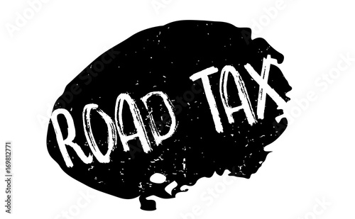 Road Tax rubber stamp. Grunge design with dust scratches. Effects can be easily removed for a clean, crisp look. Color is easily changed. photo