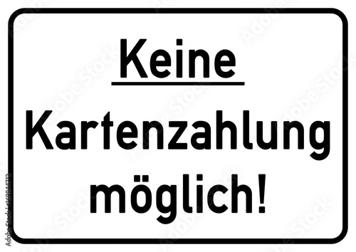 ks223 Kombi-Schild - Keine Kartenzahlung möglich - A2 A3 A4 Plakat xxl - g5468 photo
