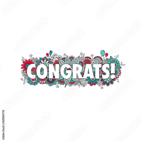 Congratulations doodle vector illustration with the word congrats! surrounded by swirls, flowers, mandalas, balloons and curls.