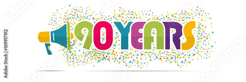 mégaphone mot : 90 years anniversary
