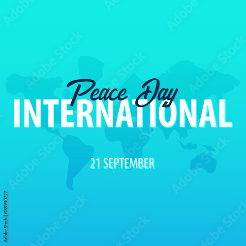 International Peace Day banner. 21 September. Vector illustration.