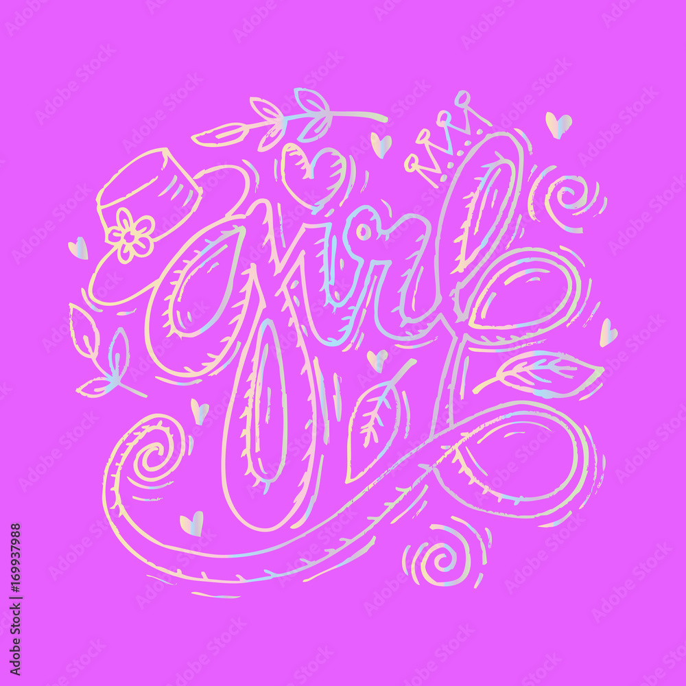 Girl hand lettering typhography. Girl hand lettering typhography.