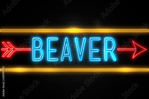 Beaver - fluorescent Neon Sign on brickwall Front view
