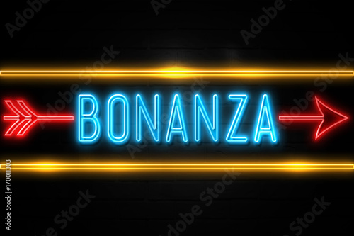 Bonanza  - fluorescent Neon Sign on brickwall Front view photo