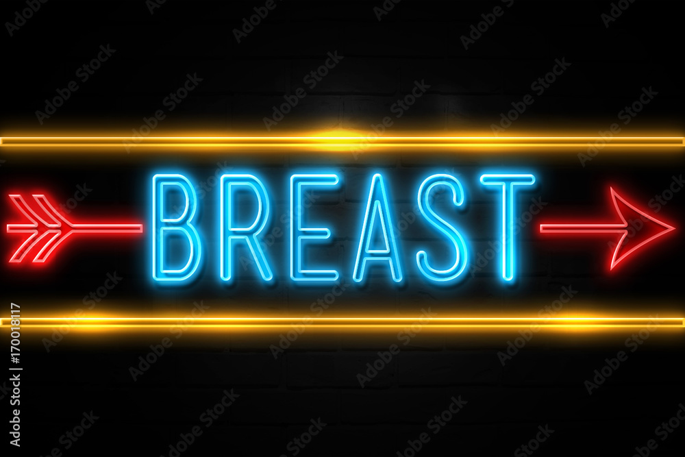 Breast  - fluorescent Neon Sign on brickwall Front view