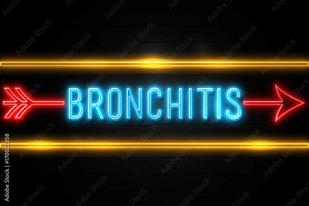 Bronchitis  - fluorescent Neon Sign on brickwall Front view