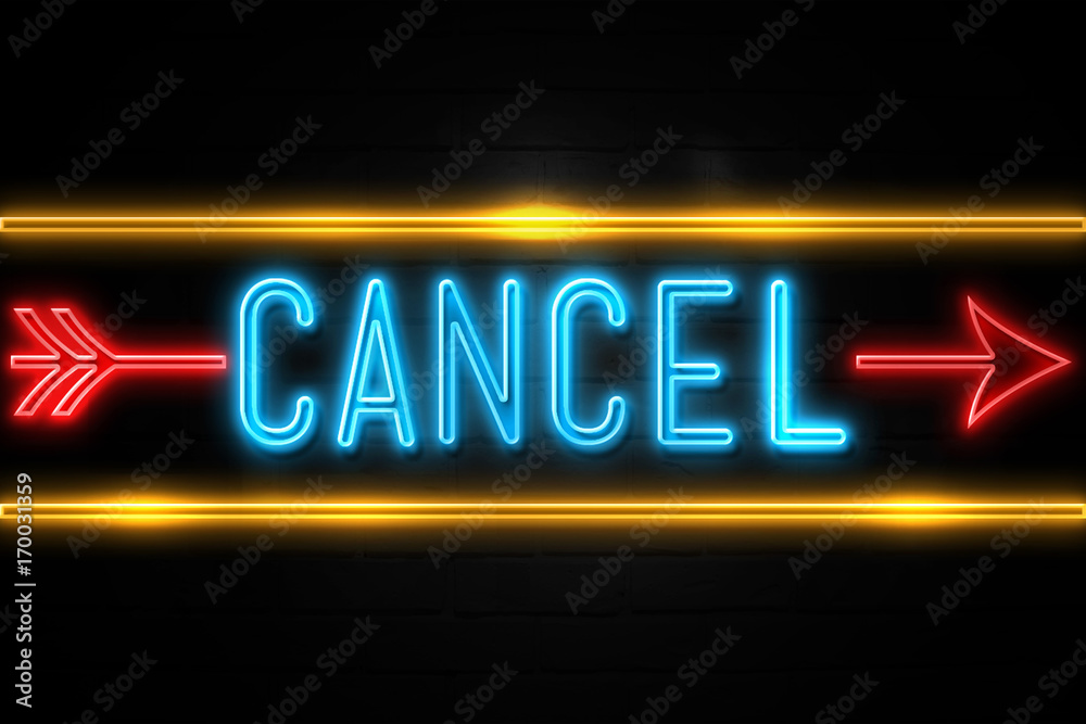 Cancel  - fluorescent Neon Sign on brickwall Front view