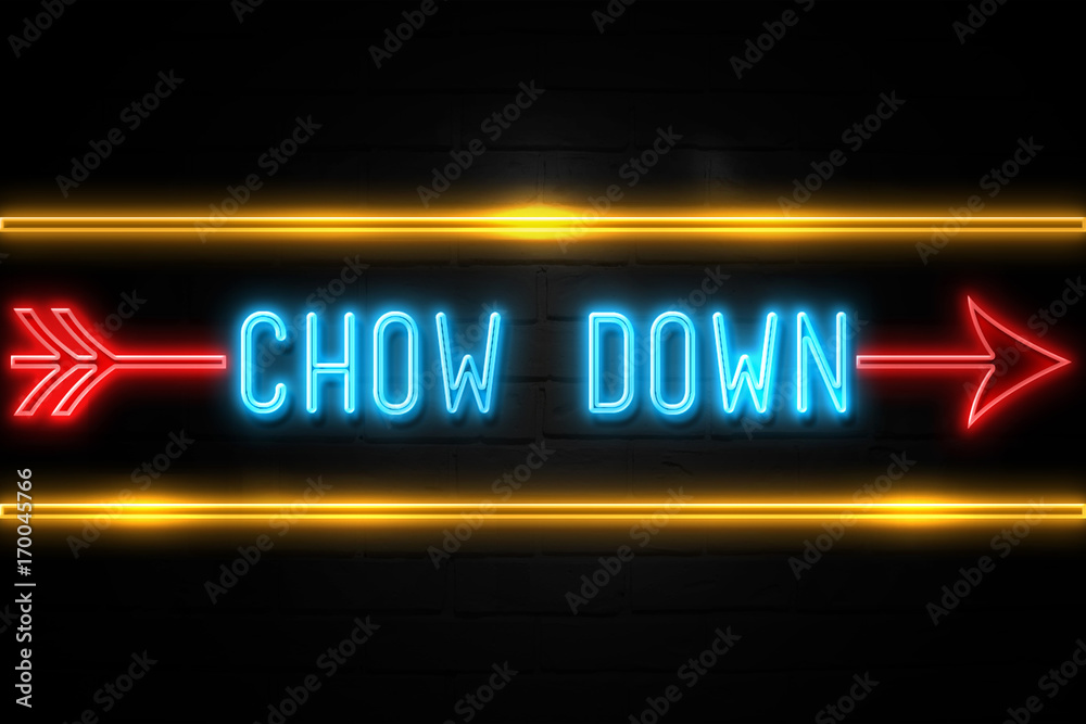 Chow Down  - fluorescent Neon Sign on brickwall Front view