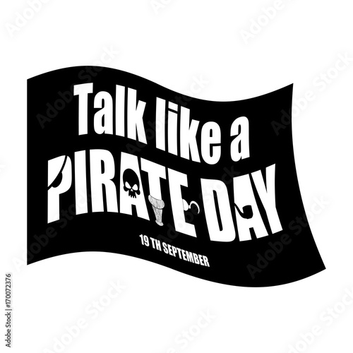 International Talk Like A Pirate Day. piratical black flag. filibuster Banner