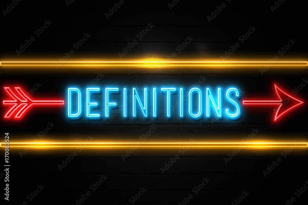 Obraz premium Definitions - fluorescent Neon Sign on brickwall Front view
