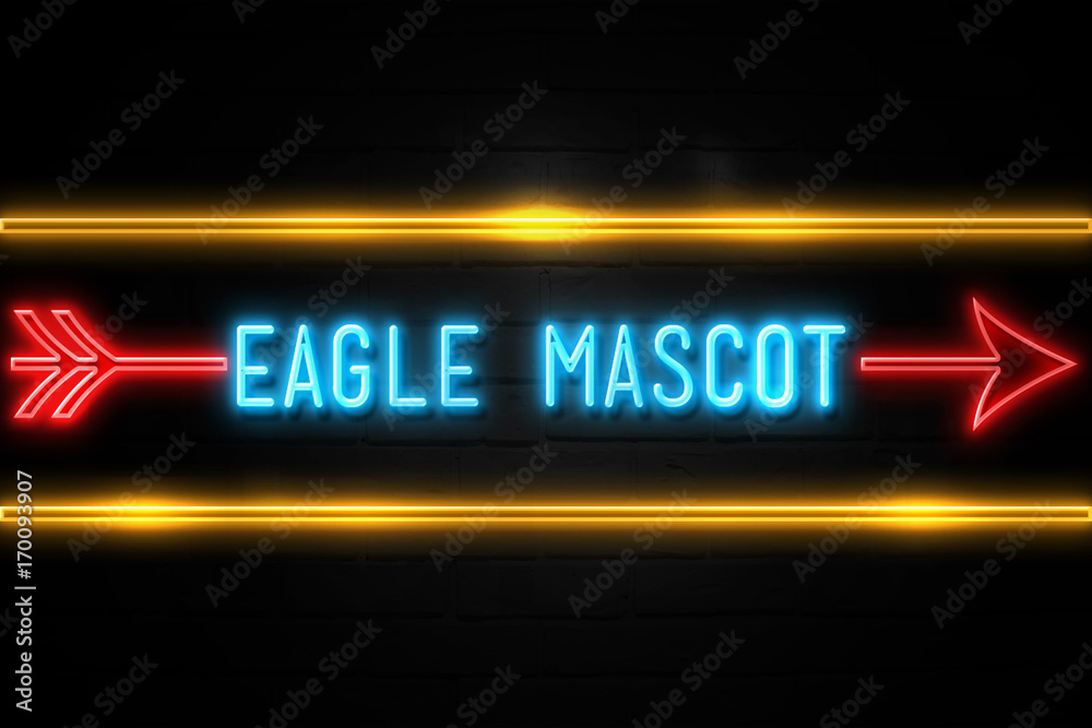 Eagle Mascot - fluorescent Neon Sign on brickwall Front view Eagle Mascot - fluorescent Neon Sign on brickwall Front view