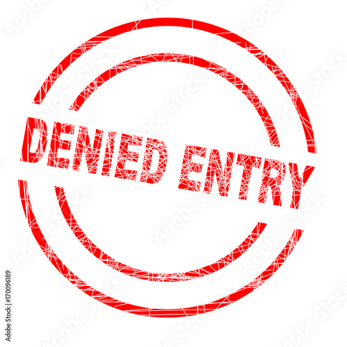 Denied Entry Ink Stamp