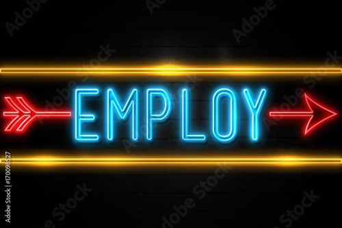 Employ - fluorescent Neon Sign on brickwall Front view