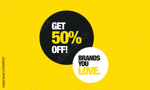 Brands You Love! Get 50% Off! (Flat Style Art Vector Sale Illustration For Offers and Discounts)