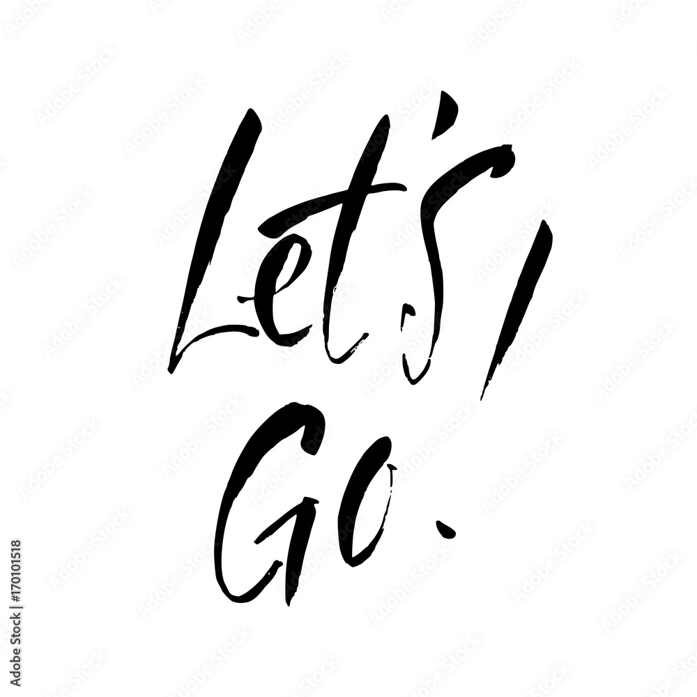 lets go lettering lets go lettering
